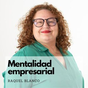 mentalidad empresarial con raquel blanco / clubcuatrotiempos